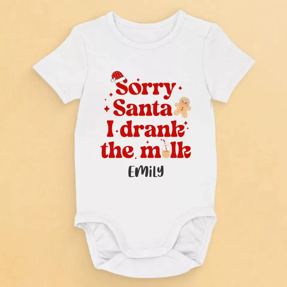 sorry santa i drank the milk family personalized custom baby onesie onesie