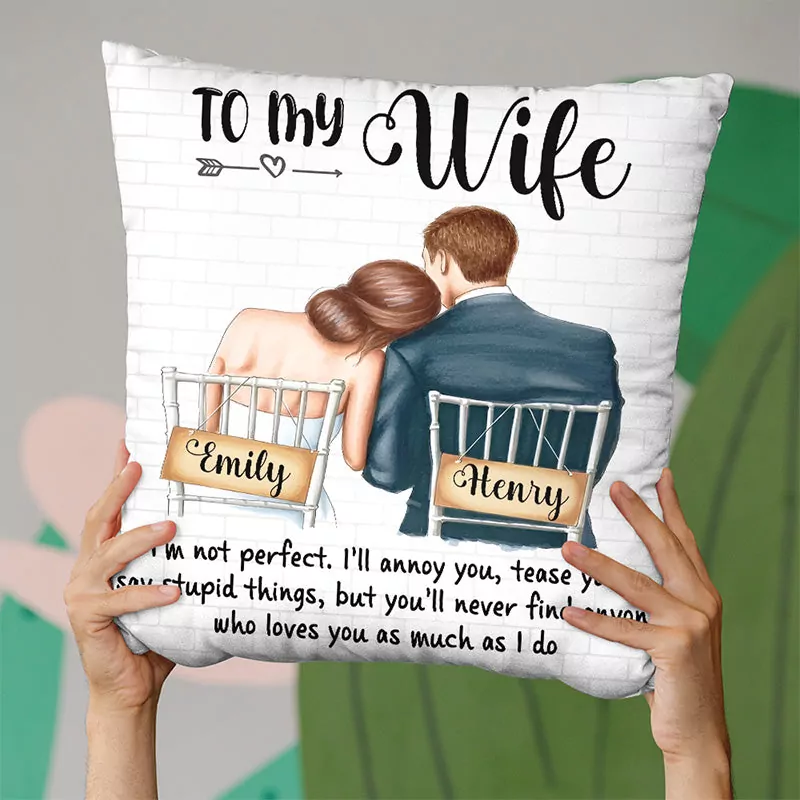 to my wife i will annoy you couple personalized custom pillow chri pillow 1