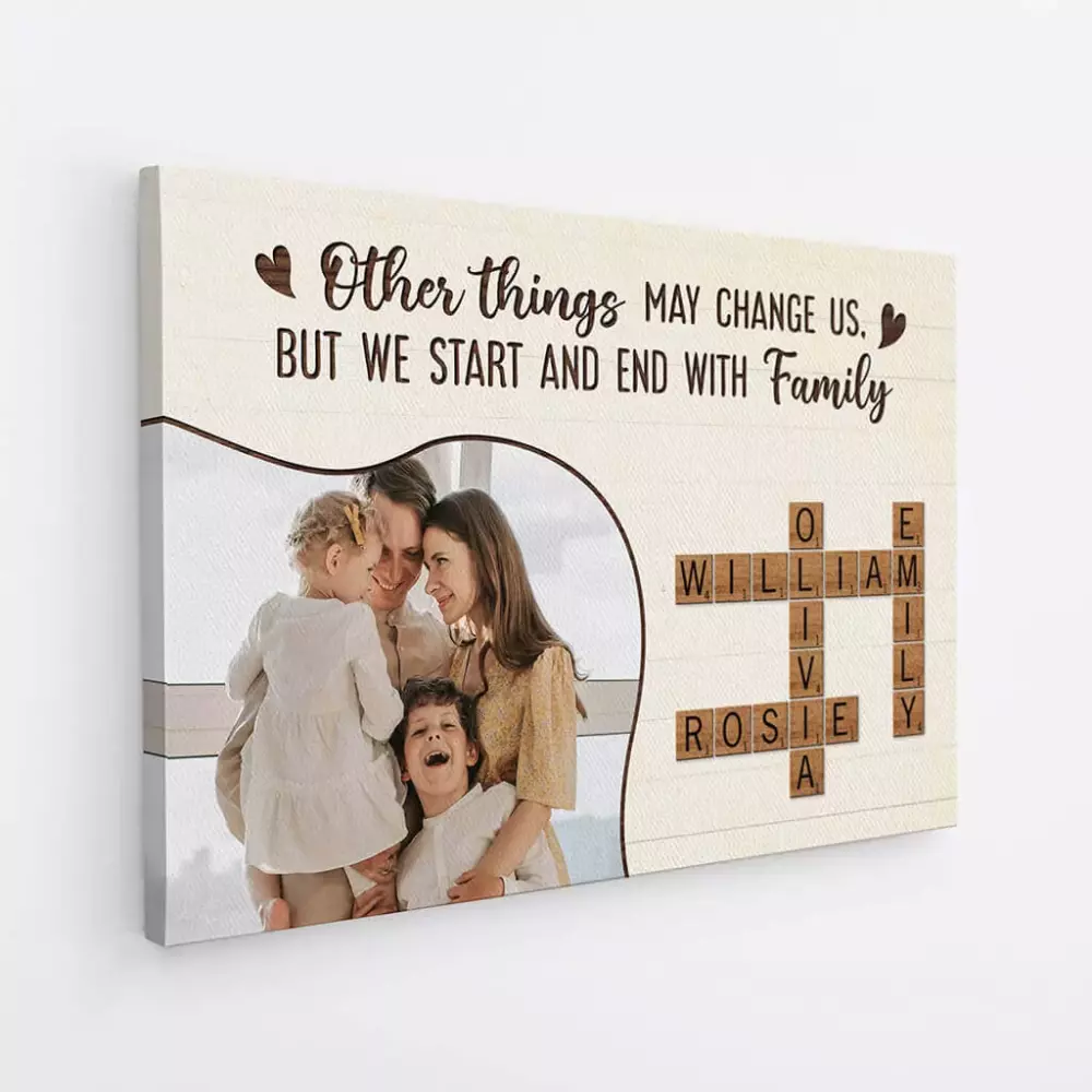personalised other things may change us but we start and end with family photo canvas 1