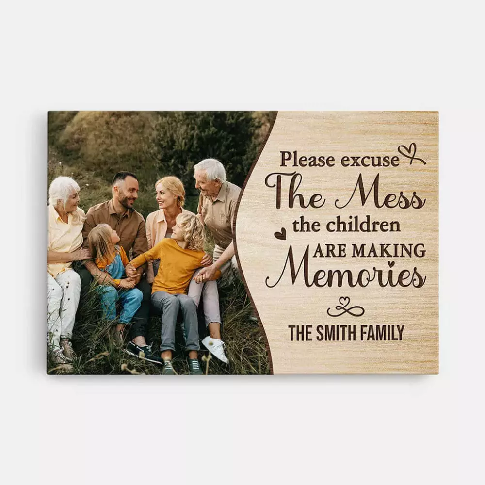 personalised please excuse the mess the children are making memories canvas